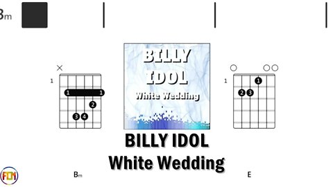 BILLY IDOL White Wedding FCN GUITAR CHORDS & LYRICS