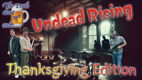 Undead Rising: Thanksgiving Edition