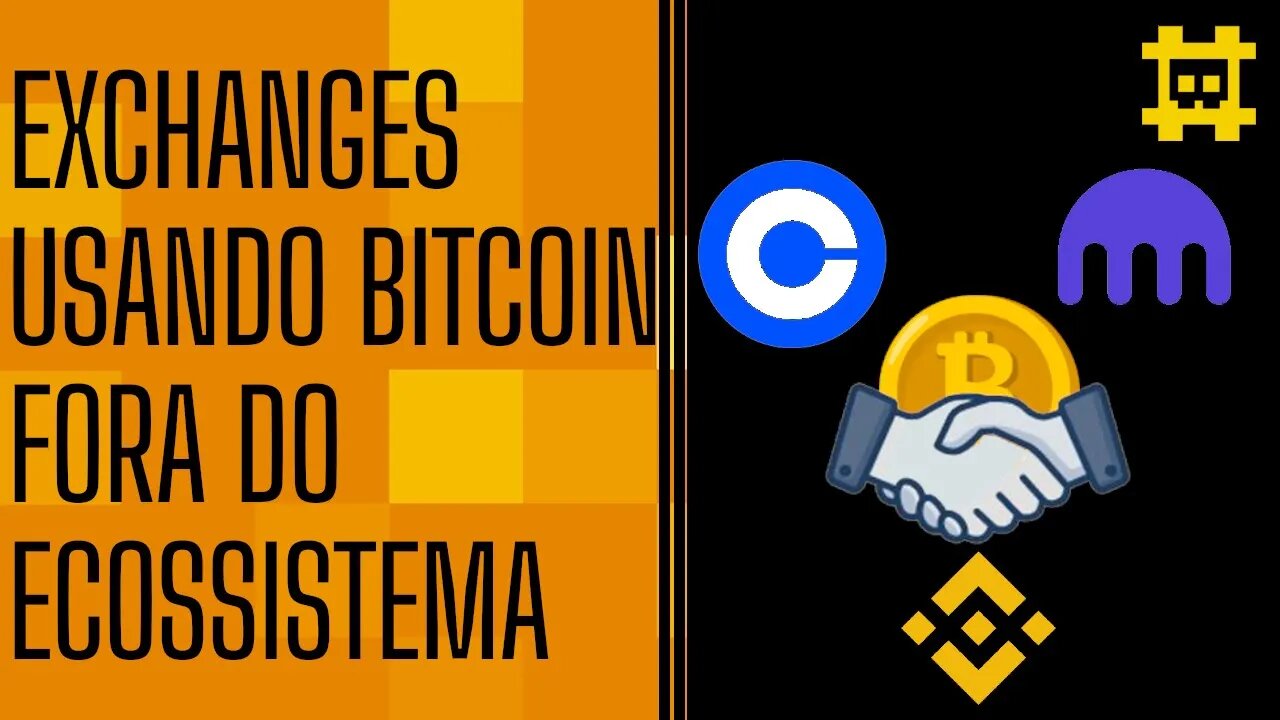 Como e onde uma exchange comprará e venderá bitcoin fora do seu ecossistema? - [CORTE]