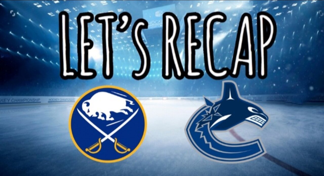 My Buffalo Sabres at Vancouver Canucks game 5 recap