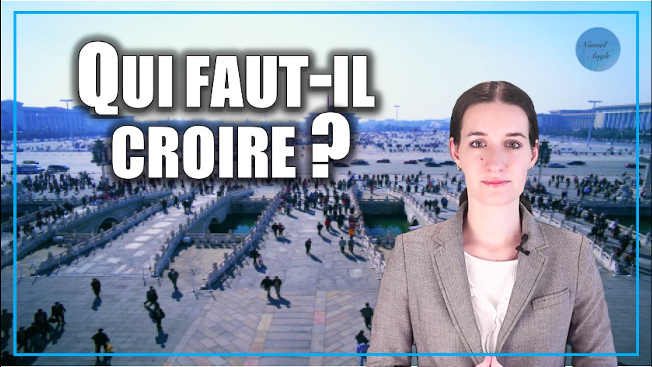 Qui faut-il croire ?