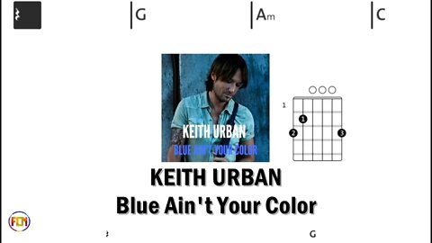 KEITH URBAN Blue Ain't Your Color - (Chords & Lyrics like a Karaoke) HD