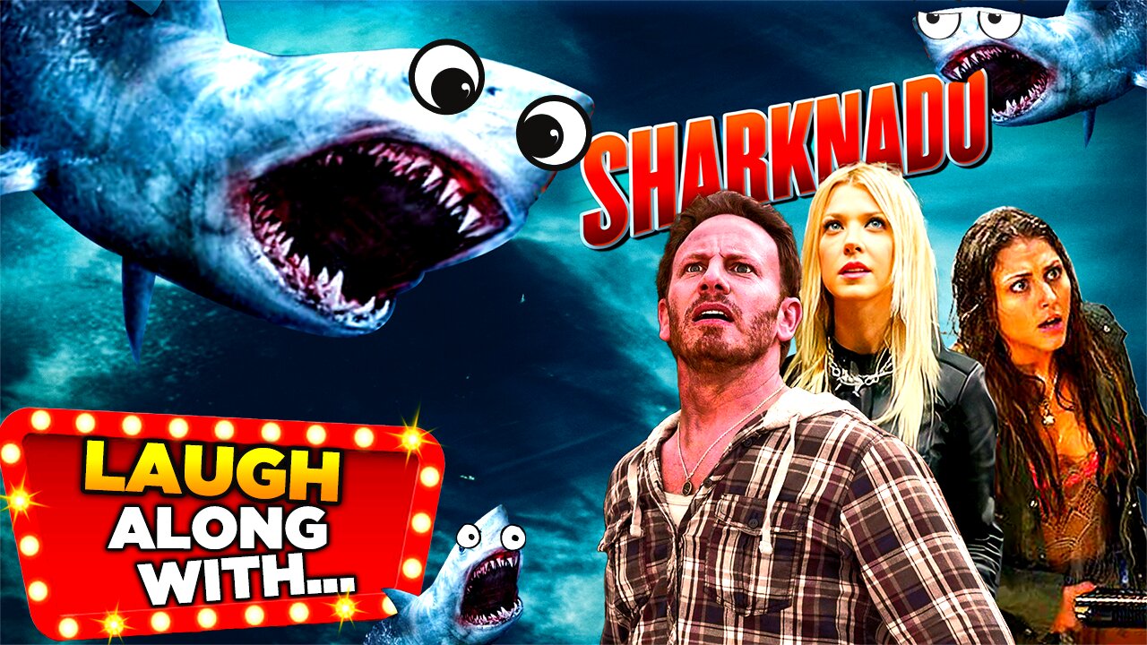 Laugh Along With…“SHARKNADO” | A Comedy Recap