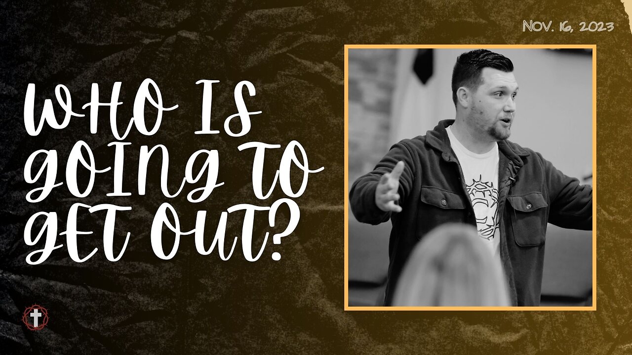 "Who Is Going to Get Out? | Pastor Gade Abrams