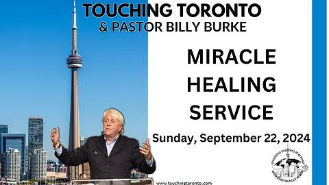 Billy Burke Touching Toronto and beyond | Sunday, September 22, 2024