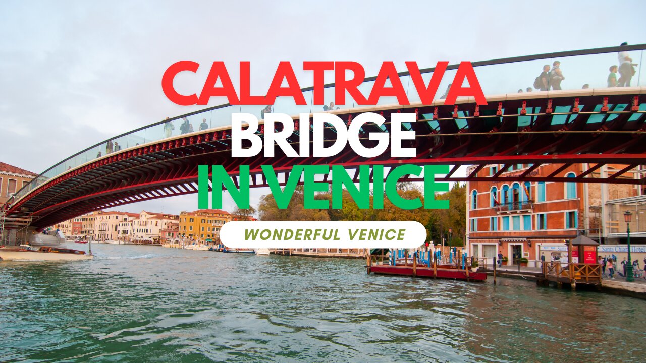 Calatrava Bridge in Venice