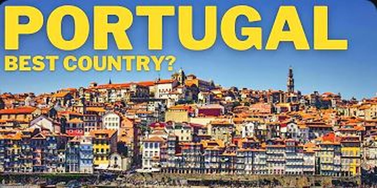 Why PORTUGAL is the Best Country in the Europe? 17 Reasons.