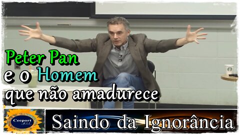 Peter Pan e o Homem que não amadurece - Jordan Peterson DUBLADO Pt Br
