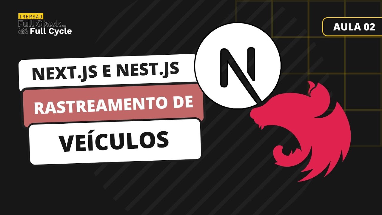 230822.01 - Next.js e Nest.js - rastreamento de veículos