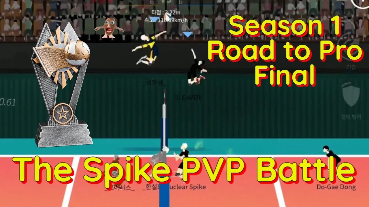 The Spike Volleyball - The Spike PC PVP Vs. Mode "Road to Pro" Final Suhyo vs 9LEAVER