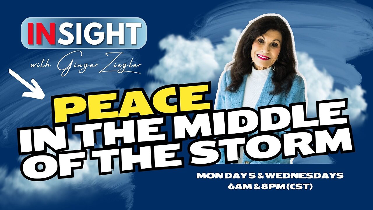 InSight with GINGER ZIEGLER | Keep Your Peace No Matter What!