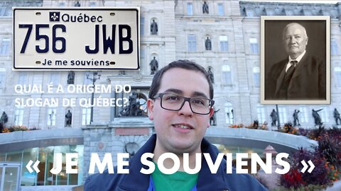 De onde vem o slogan "Je me Souviens" em Québec?