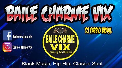 Baile Charme Vix em casa Dj Fabbio Brasil #02