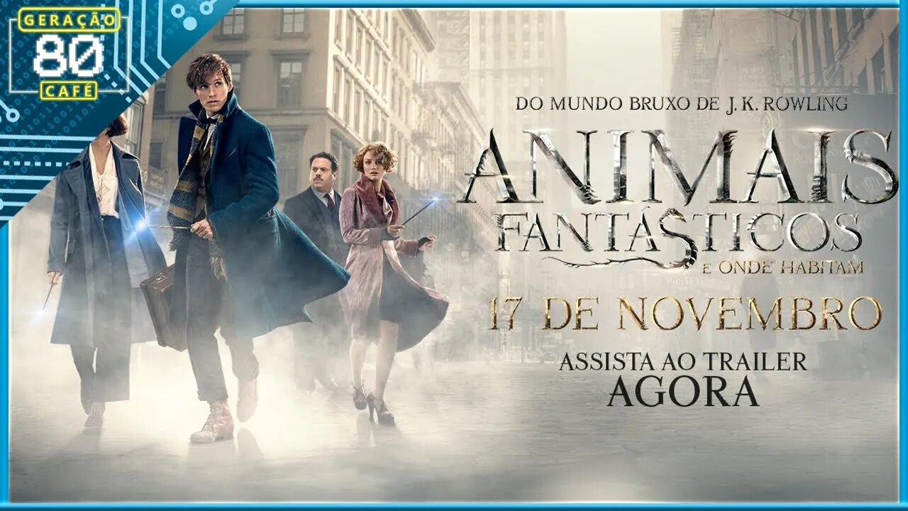 Animais Fantásticos e Onde Habitam - Trailer (Legendado)