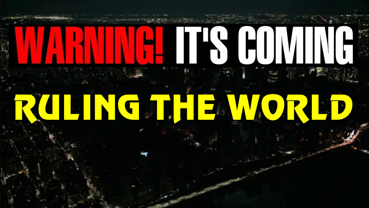 Warning! It's Time > Ruling The World