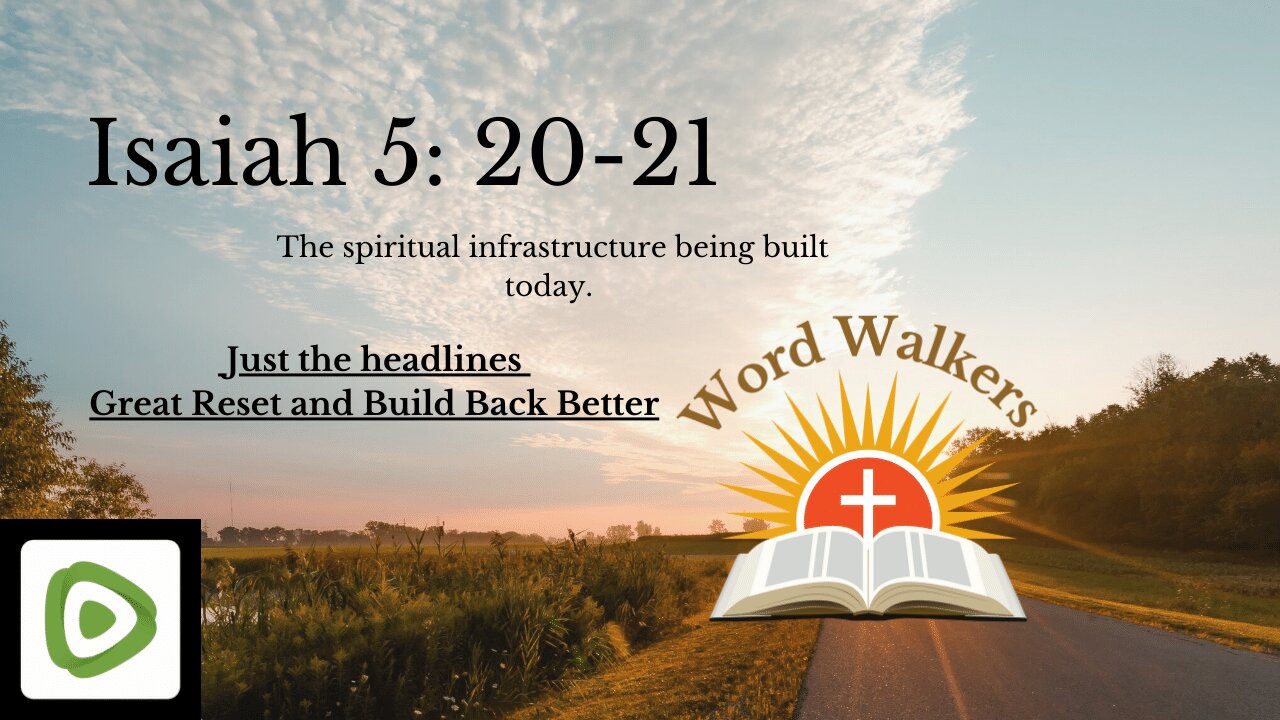 Isaiah 5 study headlines Build Back Better and the Great Reset