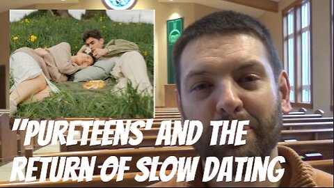 "Pureteens" And The Return Of Slow Dating