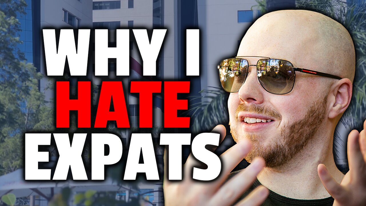 Why I Hate Expats