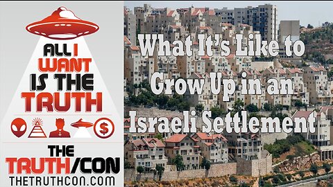 What It’s Like to Grow Up in an Israeli Settlement