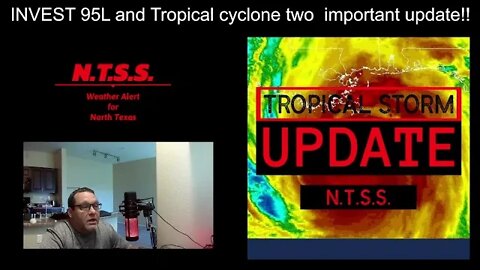 INVEST 95L and Tropical cyclone #2 gaining strength