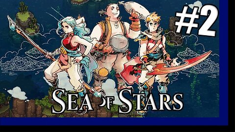 SEA OF STARS COMENTADO - O Treinamento Mortal! #2 [PT-BR]