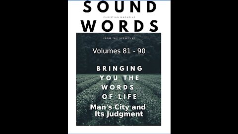 Sound Words, Man's City and Its Judgment