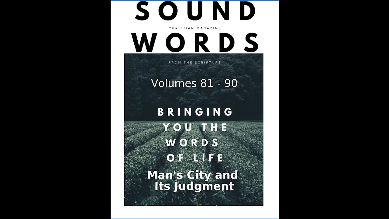 Sound Words, Man's City and Its Judgment