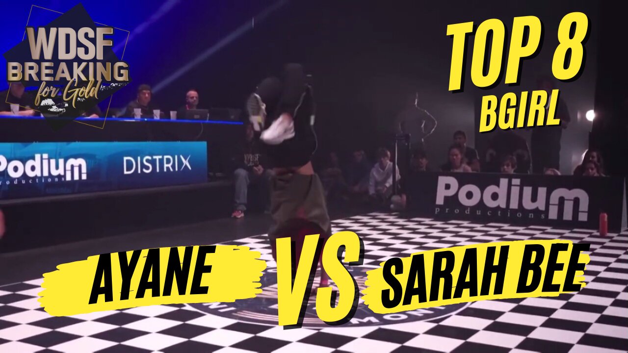 BGIRL AYANE VS BGIRL SARAH BEE | TOP 8 | WDSF BREAKING FOR GOLD MONTREAL 2023