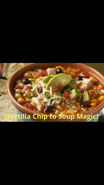 "Revolutionize Your Chips: Discover the Ultimate Chicken Tortilla Soup Recipe! 🍗🌽