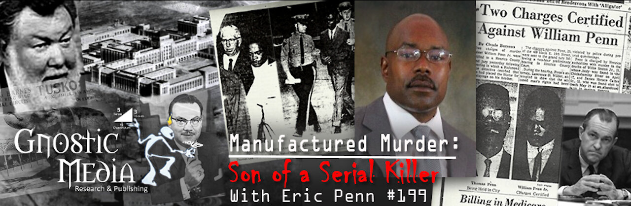 Eric Penn – “Manufactured Murder: Son of a Serial Killer” – #199