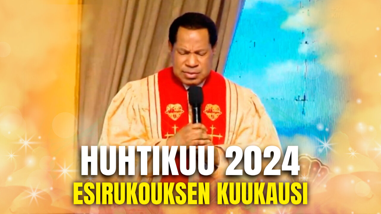 Huhtikuu 2024 - Esirukouksen kuukausi