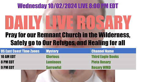 Mary's Daily Live Holy Rosary Prayer at 8:00 p.m. EDT 10/02/2024