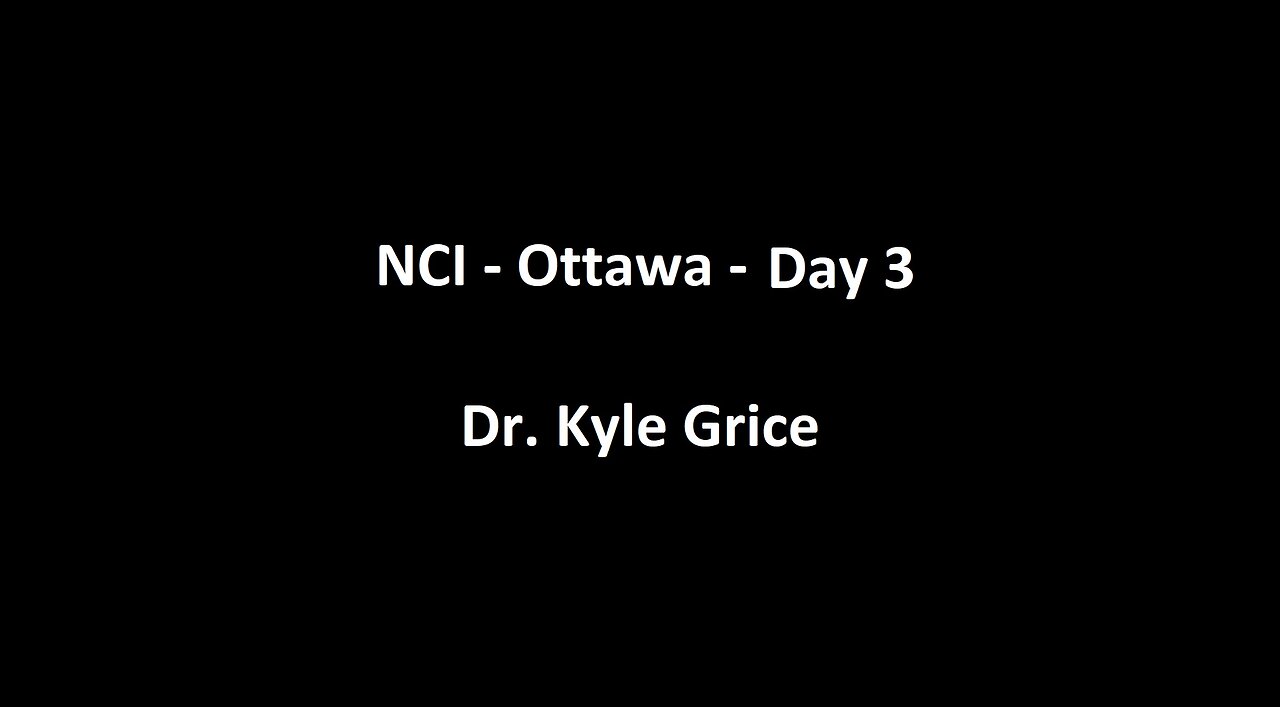 National Citizens Inquiry - Ottawa - Day 3 - Dr. Kyle Grice Testimony