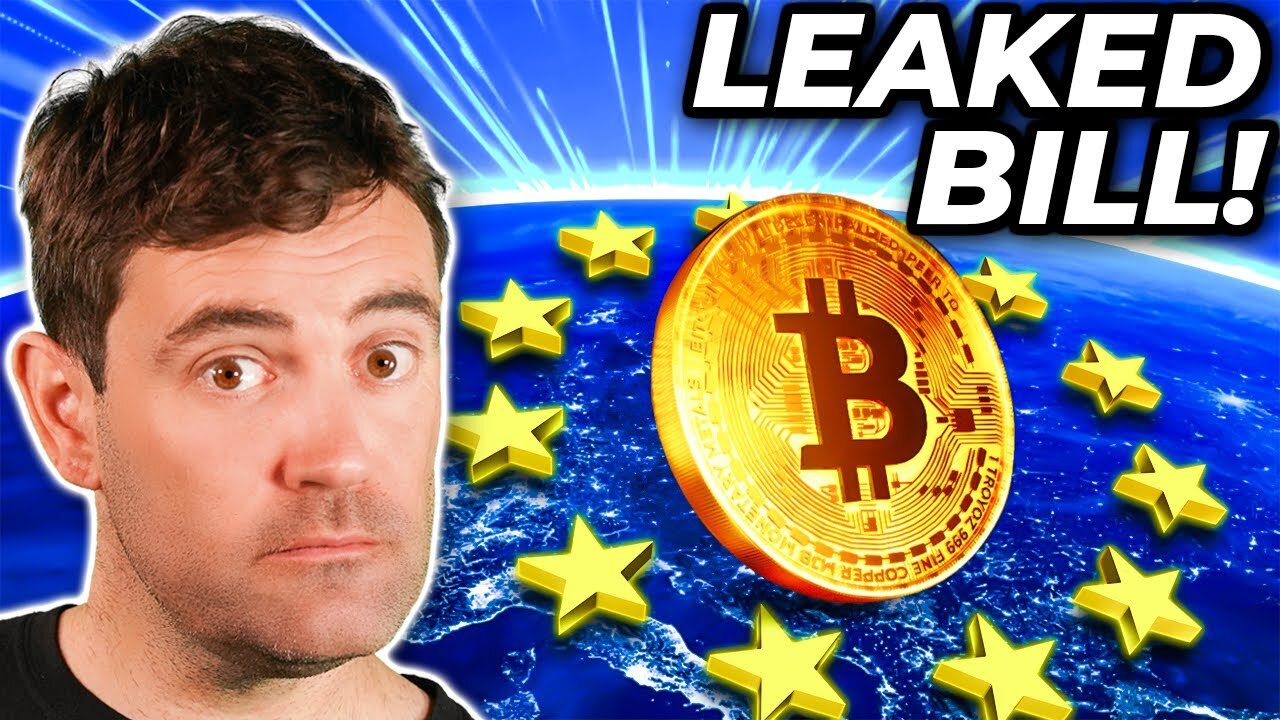 LEAKED EU Crypto Bill! Here's What's Coming To Europe!!