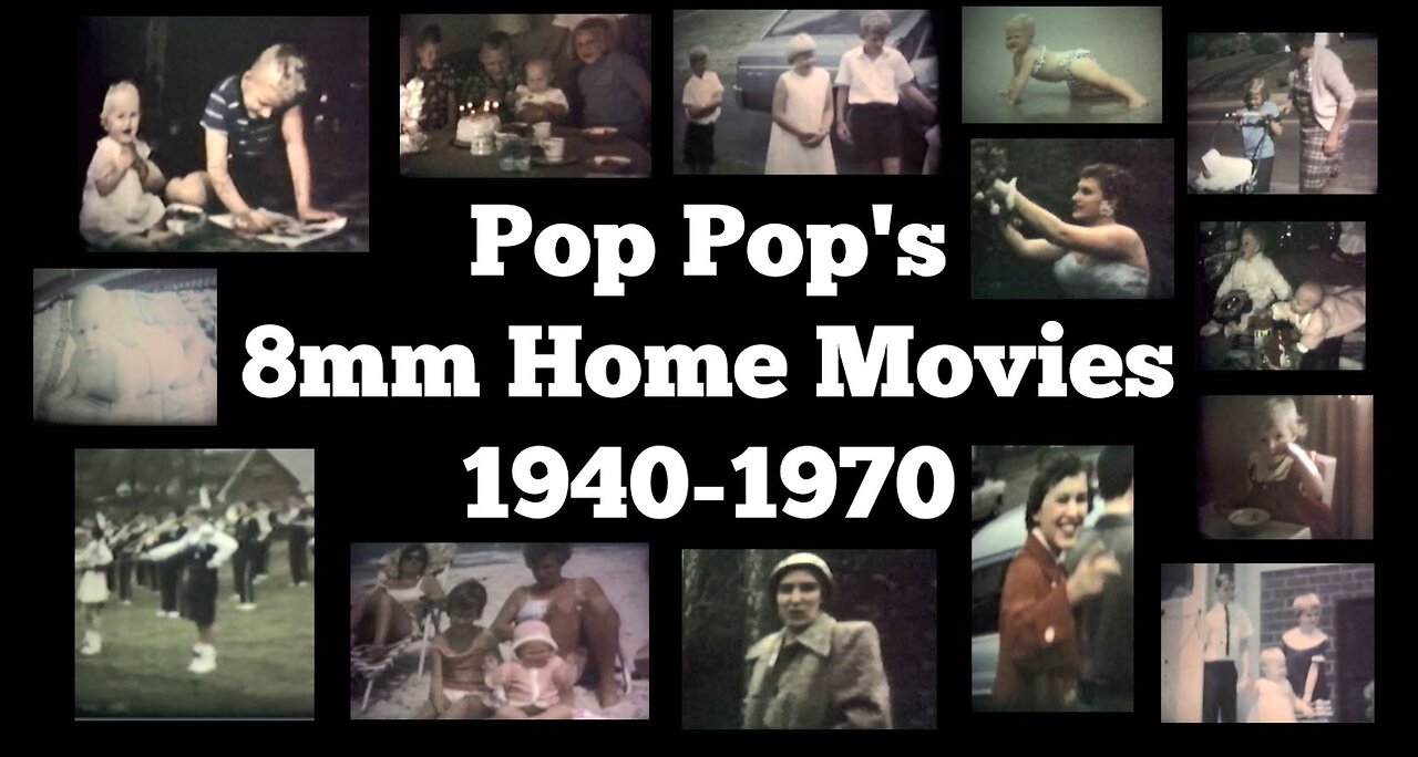 Pop Pop's Old Home Movies