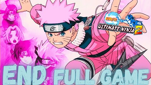 NARUTO: ULTIMATE NINJA 2 Gameplay Walkthrough Finale & Ending FULL GAME