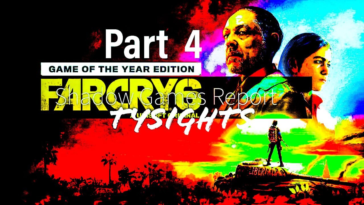 Al igual que el gato / #FarCry6 - Part 4 #TySights #SGR 7/21/24 11:30am