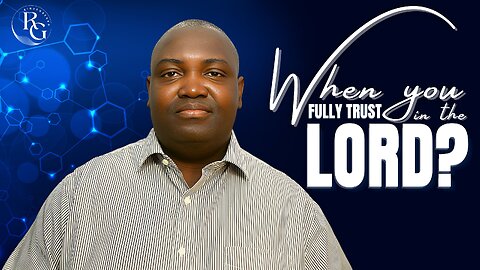 WHAT HAPPENS TO THE PERSON WHO TRUSTS IN THE LORD? | Dr. Rinde Gbenro