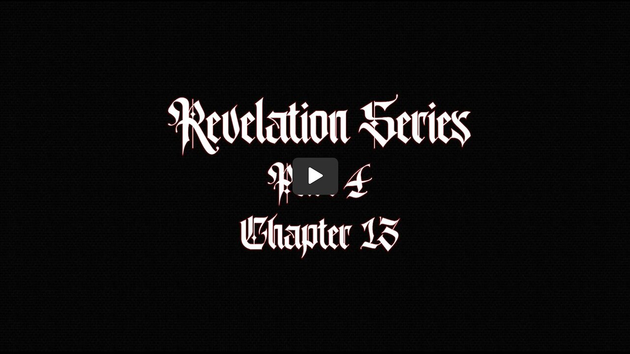 Revelation Series Part 4 - Chapter 13 W/ MONKEY WERX W/ PASTOR TOM & PASTOR JAMES KADDIS