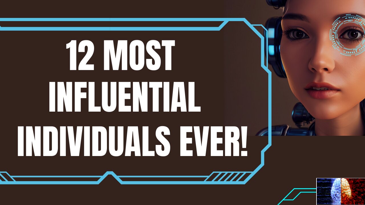 12 Most Influential Persons Of All Time !