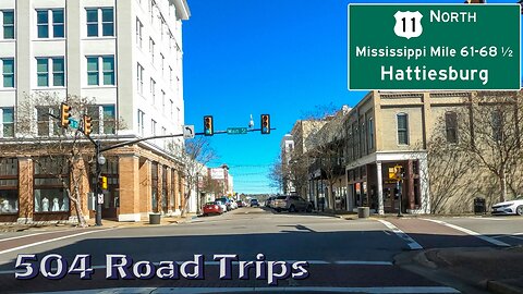 Road Trip #861 - US-11 N - Mississippi Mile 61-68.5 - Hattiesburg