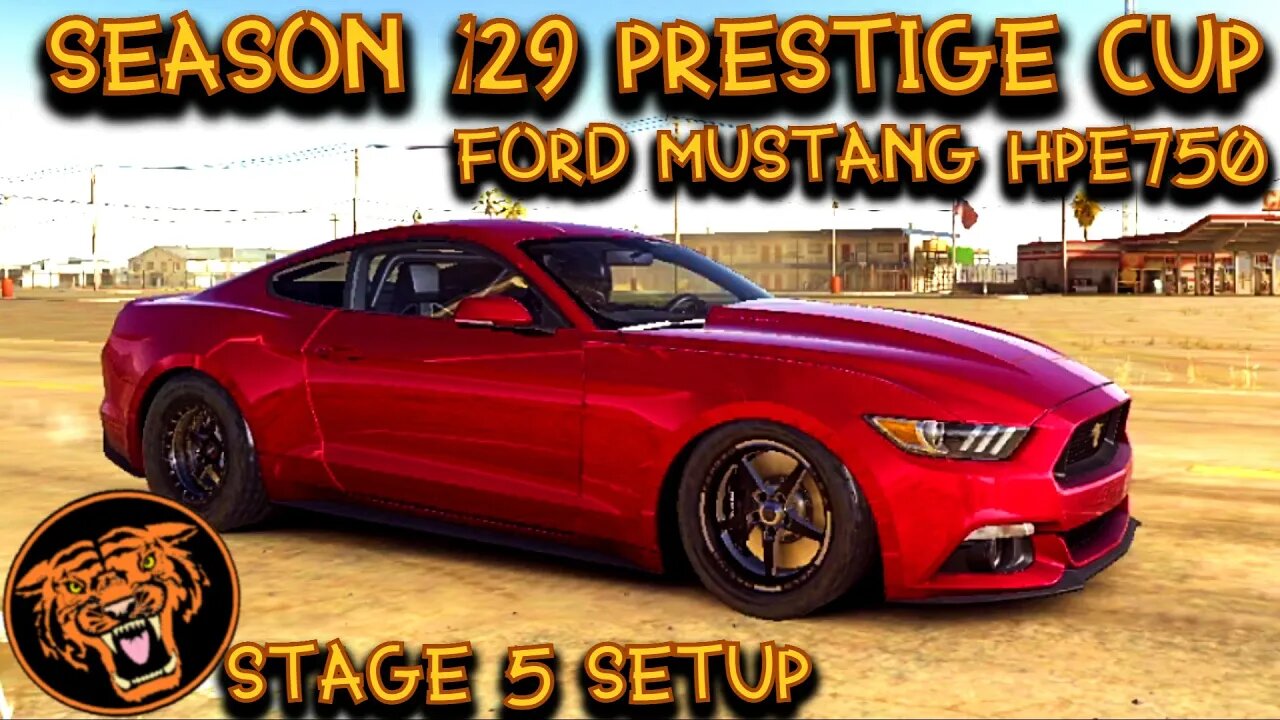 CSR2 Dyno Beater: Stage 5 Setup for Ford Mustang HPE750 - Season 129 Prestige Cup Car