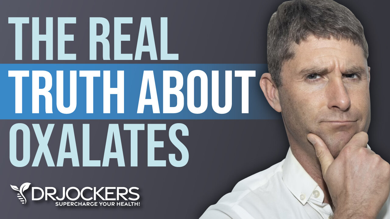 The Real Truth About Oxalates