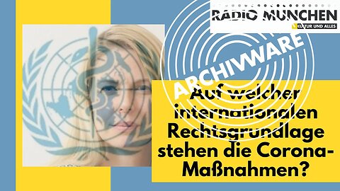 ArchivWare - v. 23. März 2021 - Internationale Rechtsgrundlage der Corona-Maßnahmen
