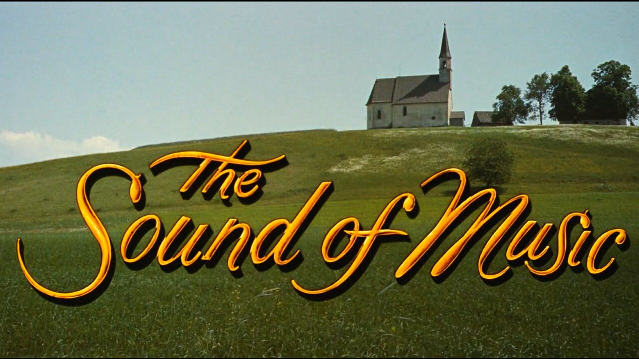 The Sound of Music (1965) ~ Full Movie ~