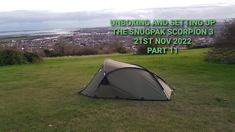 Were going inside the Snugpak scorpion 2. 21st Nov 2022