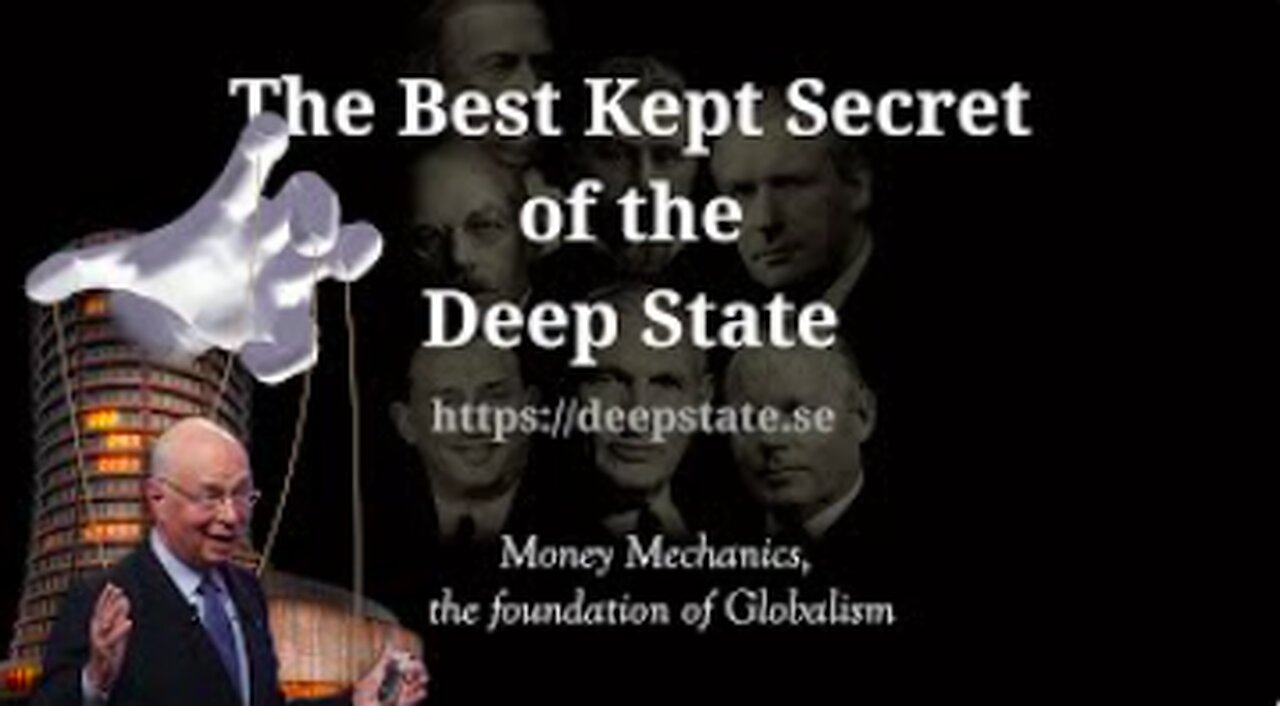 The Best Kept Secret - Episode 14: Money Mechanics, the Foundation of Globalism - THE NWO