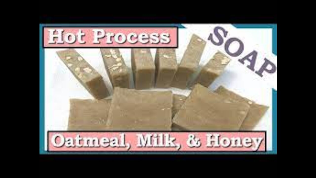 1st Most Popular Hot Process Recipe Ever - Oatmeal, Goat's Milk, & Honey