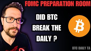 FOMC Preparation Room: FOMC Impact & Key Levels to Watch! - Bitcoin Today