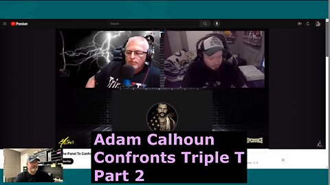 Adam Calhoun Confronts Triple T Part 2. Adam talks about trolls, anger, Upchurch, and Tom McDonald.